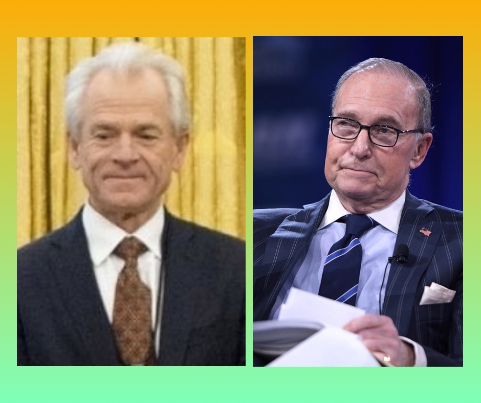 Peter Navarro and Larry Kudlow, Donald Trump's top advisors on foreign trade.